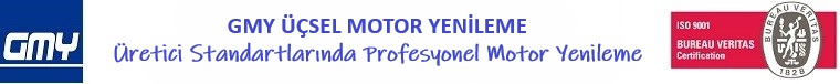 GMY Üçsel Motor Yenileme